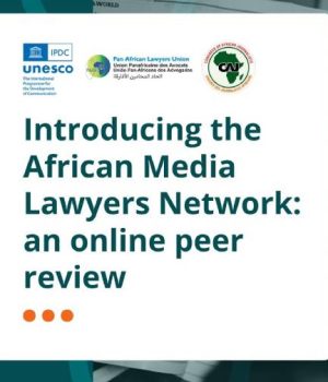 The African Media Lawyers Network: